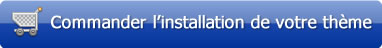Commander l'installation de votre thème Prestashop